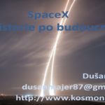 Dušan Majer: Space X - historie, současnost i budoucnost, 26. srpna 2016