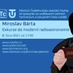 Miroslav Bárta: Exkurze do moderní radioastronomie, 8. října 2021