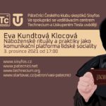Eva Kundtová Klocová: Náboženské rituály a praktiky jako komunikační platforma lidské sociality