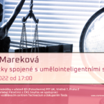 Monika Mareková: Právní otázky spojené s umělointeligentními systémy