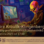 Claire Kroulík-Klingenberg: Příběhy profesionálních podvodníků (23. června 2023)