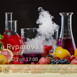 Olga Ryparová: Chemie v jídle (4. srpna 2023, Viničná 7, Přírodovědecká fakulta UK, Praha)