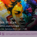 Radek Ptáček: Zneužitá psychologie (14. června 2024 – živě Benátská 2, PřF UK Praha)