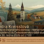 Sandra Kreisslová: Návraty do (ne)známého domova - Heimat-turismus německých vysídlenců do Československa v době studené války (30. ledna 2026 – Živě Benátská 2, Přírodovědecká fakulta UK, Praha) Sandra Kreisslová: Návraty do (ne)známého domova - Heimat-turismus německých vysídlenců do Československa v době studené války (30. ledna 2026 – Živě Benátská 2, Přírodovědecká fakulta UK, Praha)