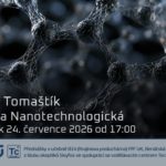 Jan Tomaštík: Doba Nanotechnologická (24. července 2026 – Živě Benátská 2, Přírodovědecká fakulta UK, Praha) Jan Tomaštík: Doba Nanotechnologická (24. července 2026 – Živě Benátská 2, Přírodovědecká fakulta UK, Praha)