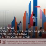 Anna Altová: Od počítání mrtvých k sahání na prsa: O datech, lidech a zdraví (9. října 2026 – Živě Benátská 2, Přírodovědecká fakulta UK, Praha) Anna Altová: Od počítání mrtvých k sahání na prsa: O datech, lidech a zdraví (9. října 2026 – Živě Benátská 2, Přírodovědecká fakulta UK, Praha)